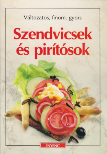 Rosamarie s Thomas Donhauser - Szendvicsek s pirtsok