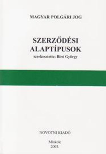 Br Gyrgy - Szerzdsi alaptpusok