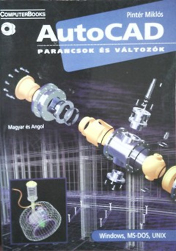 Pintér Miklós - AutoCAD parancsok és változók - R13 (angol&magyar)
