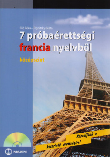 Fil Rka; Pignitzky Beta - 7 prbarettsgi francia nyelvbl - kzpszint (CD mellklettel)