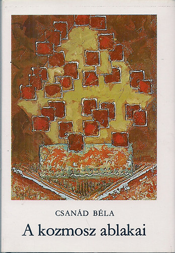 CSanád Béla - A kozmosz ablakai