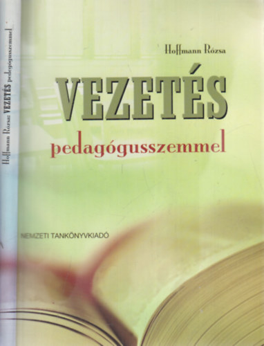 Hoffmann Rzsa - Vezets pedaggusszemmel