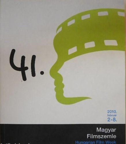 41. Magyar Filmszemle - 41th Hungarian Film Week