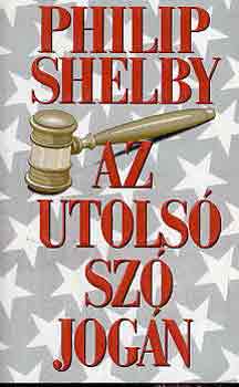 Philip Shelby - Az utols sz jogn
