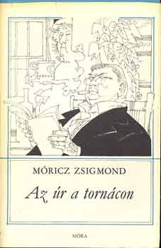 M�ricz Zsigmond - Az �r a torn�con