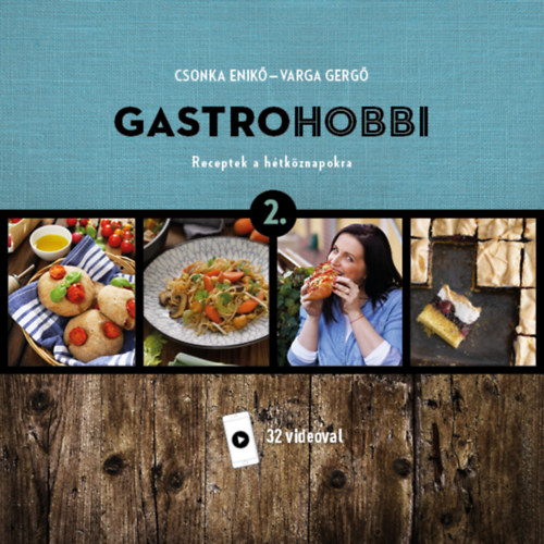 Varga Gergő Csonka Enikő - GastroHobbi 2.
