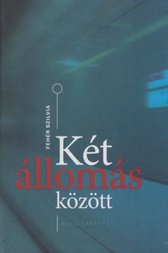 Fehr Szilvia - Kt lloms kztt