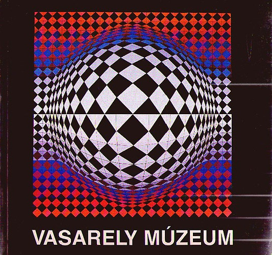 Hrs va ( szerk.) - Vasarely Mzeum