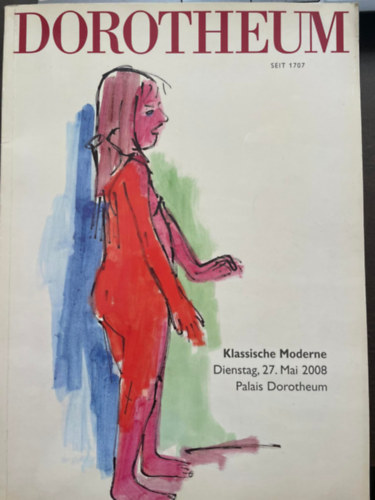 Dorotheum - Klassische Moderne - Dienstag, 27. Mai 2008