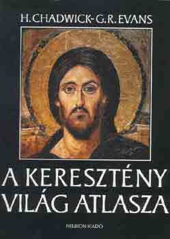 G.R. Chadwick H.-Evans - A keresztny vilg atlasza