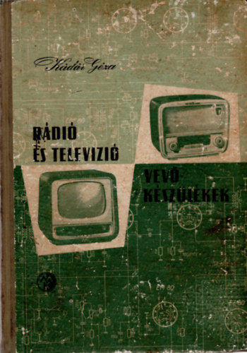 K�d�r G�za - R�di� �s televizi� vev� k�sz�l�kek 1956-1957