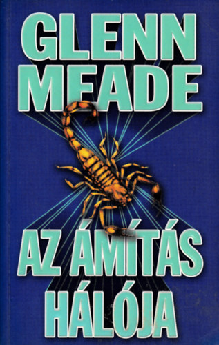 Glenn Meade - Az mts hlja