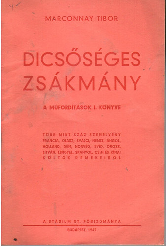 Marconnay Tibor - Dicsőséges zsákmány