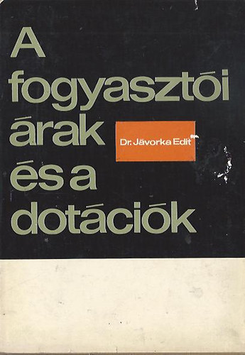 Dr. Jvorka Edit - A fogyaszti rak s a dotcik