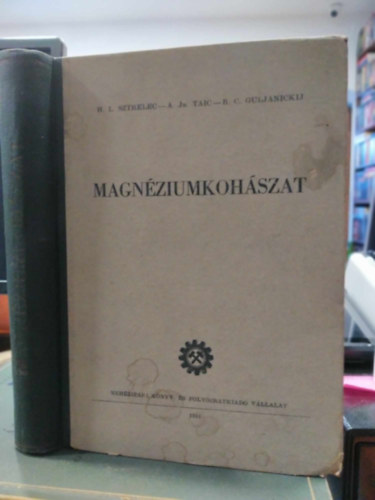 A. Ju. Taic, B. C. Guljanickij H. L. Sztrelec - Magn�ziumkoh�szat