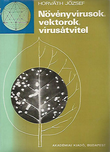 Horv�th J�zsef - N�v�nyv�rusok, vektorok, v�rus�tvitel