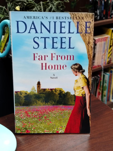 Danielle Steel - Far From Home - Messze az otthont�l - angol nyelv�