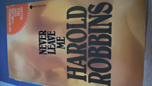 Harold Robbins - Never leave me