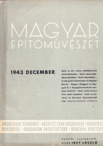 vitéz Irsy László szerk. - Magyar Építőművészet 1943. december