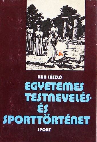 Kun Lszl - Egyetemes testnevels- s sporttrtnet