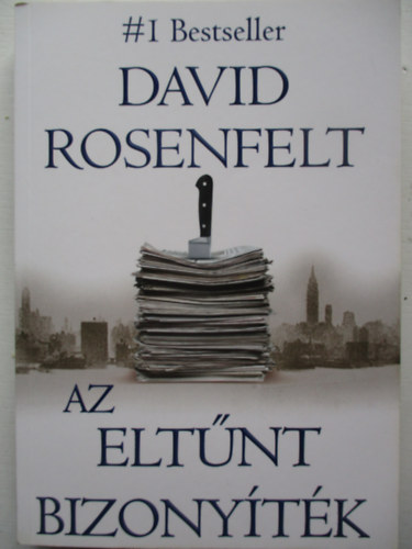David Rosenfelt - Az eltnt bizonytk