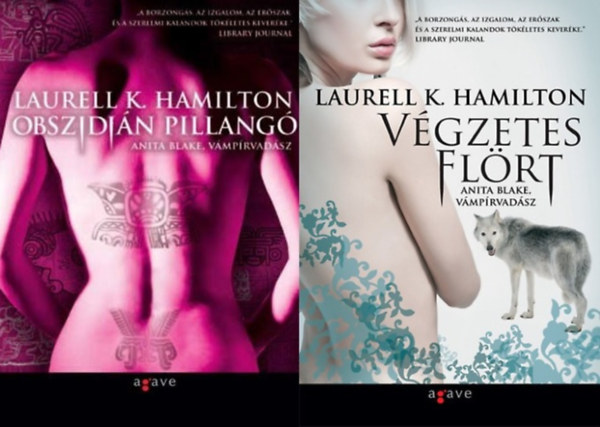 Laurell K. Hamilton - 2 db Anita Blake, vámpírvadász vámpírregény: Obszidián Pillangó (Anita Blake, vámpírvadász 9.) + Végzetes flört (Anita Blake, vámpírvadász 18.) (az Anita Blake, vámpírvadász sorozat 9. és 18. része)