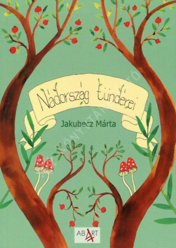 Jakubecz Márta - Nádország tündérei