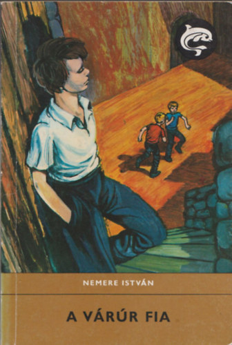 Nemere Istvn - A vrr fia (Delfin knyvek)