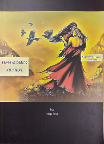 Varga Réka - Koppány és Rasdi Története