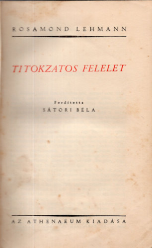 Rosamond Lehmann - Titokzatos felelet