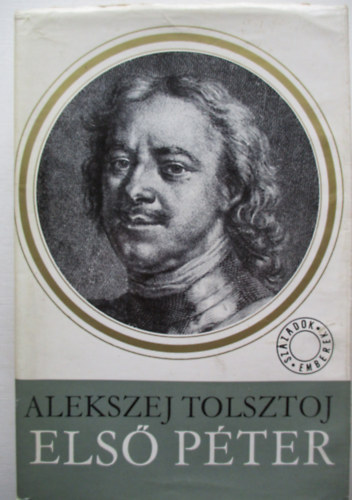 Alekszej Tolsztoj - Els Pter