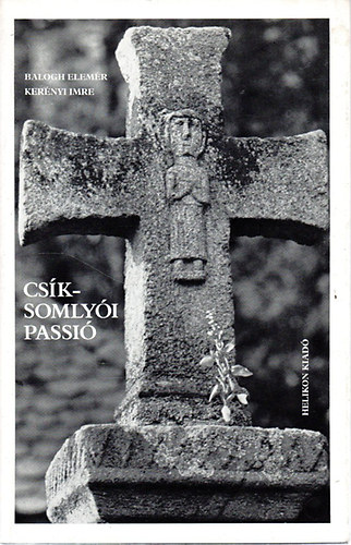 Balogh Elemr-Kernyi Imre - Csksomlyi passi