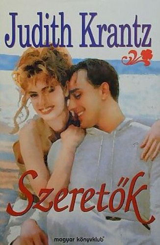 Judith Krantz - Szeret�k