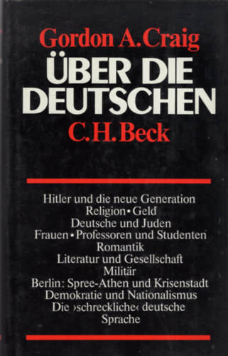 Gordon A. Craig - �ber die Deutschen