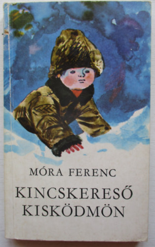 Mra Ferenc - Kincskeres kiskdmn