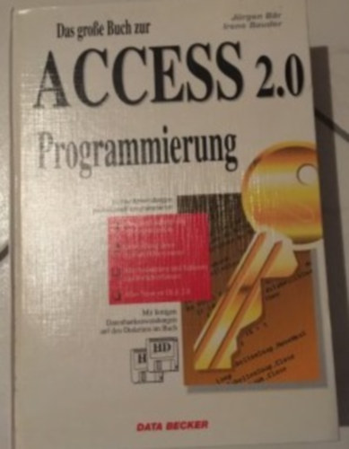 Das grosse Buch zur Access 2.0 Programmierung