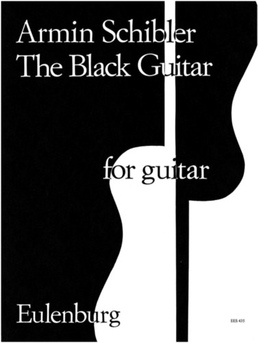 Armin Schibler - The black guitar : Guitar Solo - Sheet Music