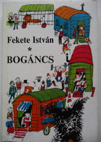 Fekete Istvn - Bogncs