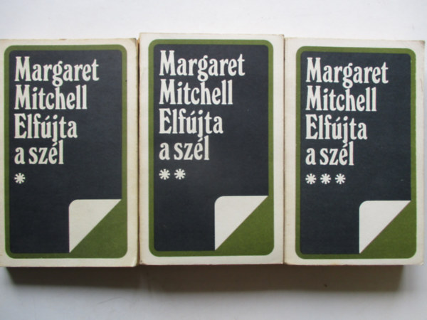 Margaret Mitchell - Elfújta a szél 1-3.