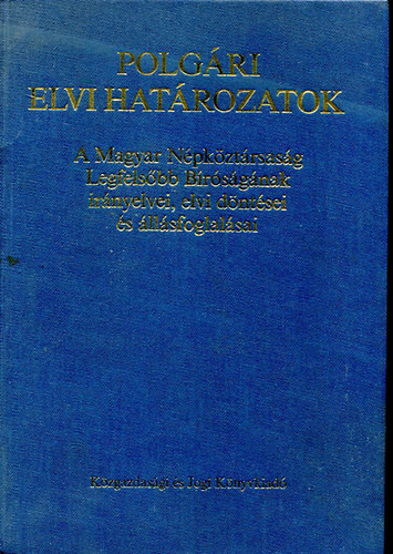 Polgri elvi hatrozatok