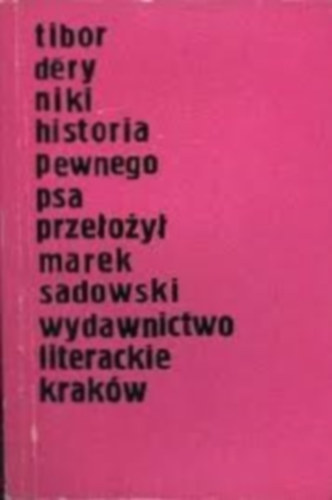 Dry Tibor - Niki: historia pewnego psa (Niki: egy kutya trtnete)