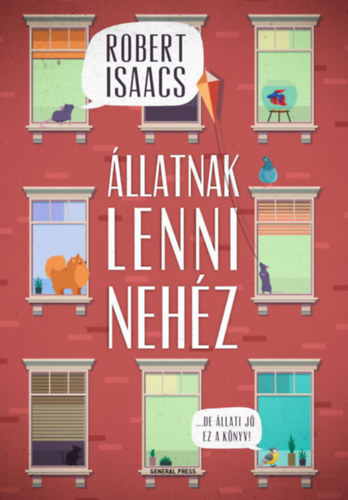 Robert Isaacs - Állatnak lenni nehéz