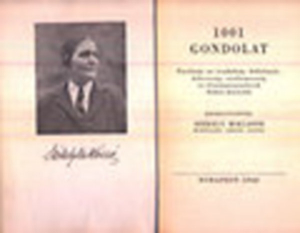 Sz�kely Mikl�sn� Mihwaldi Gr�sz Ilona  (Szerk.) - 1001 gondolat