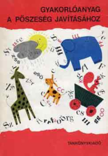 Gerebenn�-Laczikn�-Vincz�n� - Gyakorl�anyag a p�szes�g jav�t�s�hoz