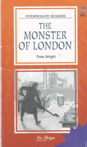 Pete Wright - The Monster of London - Intermediate Readers