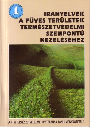 Irányelvek a füves területek természetvédelmi szempontú kezeléséhez