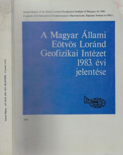 A Magyar llami Etvs Lornd Geofizikai Intzet 1983. vi jelentse