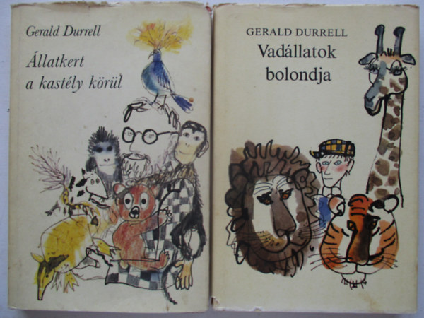 Gerald Durrell - Állatkert a kastély körül + Vadállatok bolondja