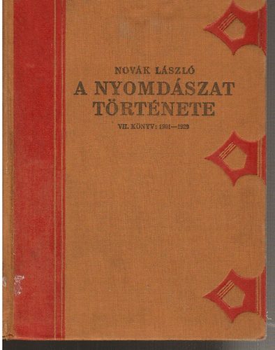 Novk Lszl - A nyomdszat trtnete VII:1901-1929