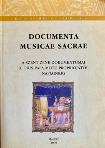 Balogh Lszl - Documenta musicae sacrae